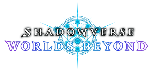 SHADOWVERSE WORLD BEYOND